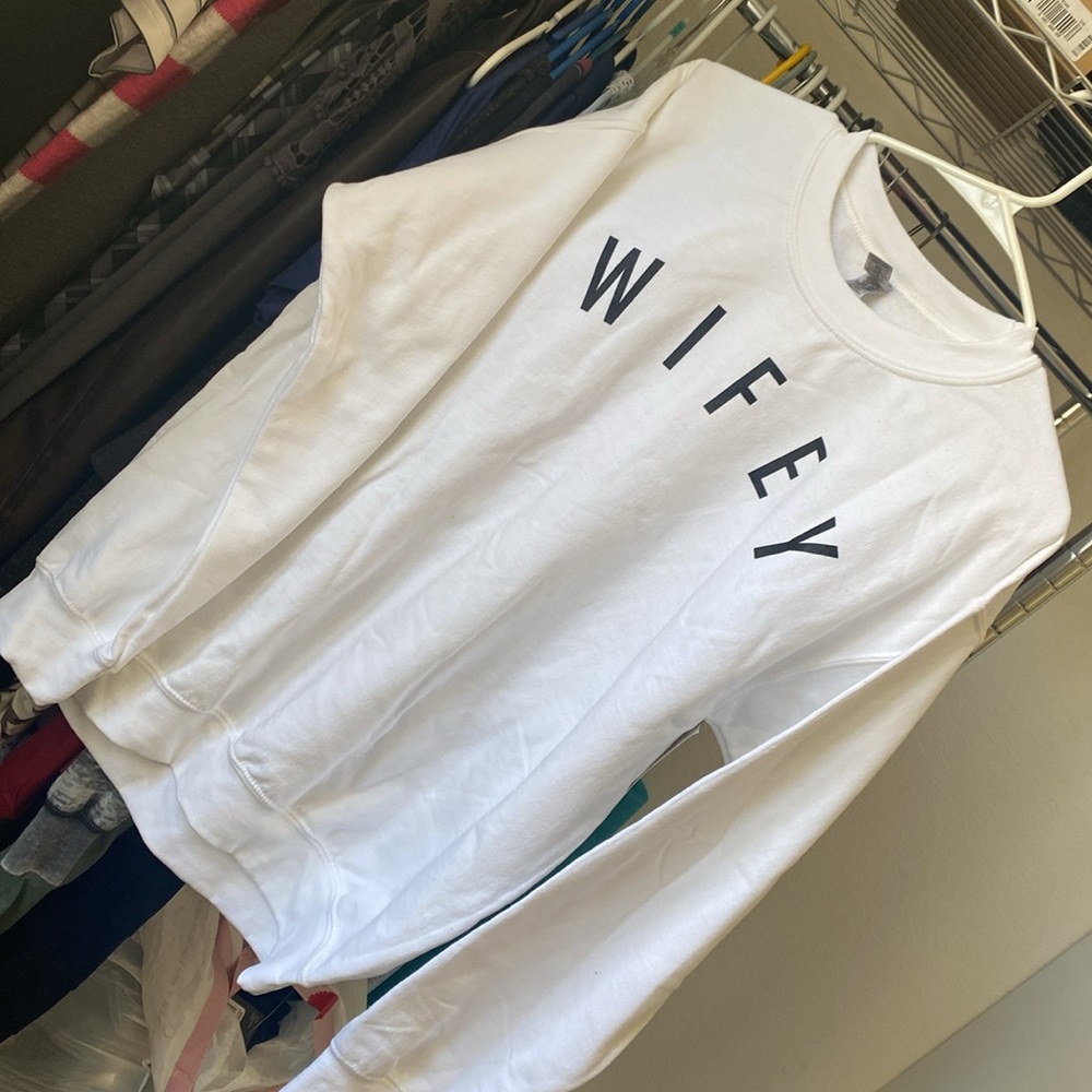 W I F E Y crewneck sweatshirt, brand new with tags